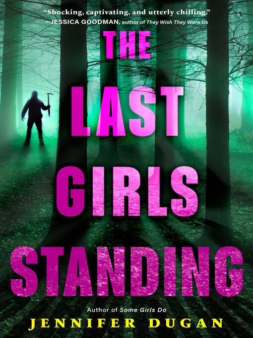 Title details for The Last Girls Standing by Jennifer Dugan - Available